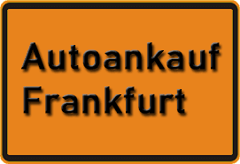 Autoankauf Frankfurt