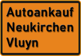 Autoankauf Neukirchen-Vluyn