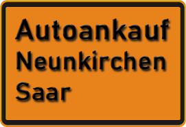 Autoankauf Neunkirchen Saar