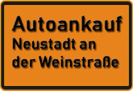 Autoankauf Neustadt an der Weinstraße