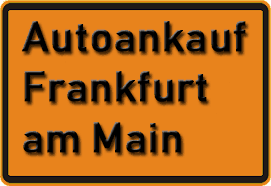 Autoankauf Frankfurt am Main