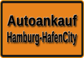 Autoankauf Hamburg-HafenCity