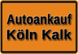 Autoankauf Köln Kalk